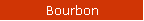 Bourbon